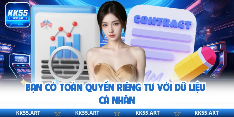 Bạn có toàn quyền riêng tư với dữ liệu cá nhân
